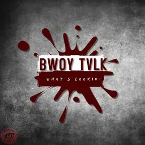 BwoyTvlk_Whats Koocin