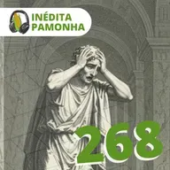 Inédita Pamonha 268 - O castigo da consciência