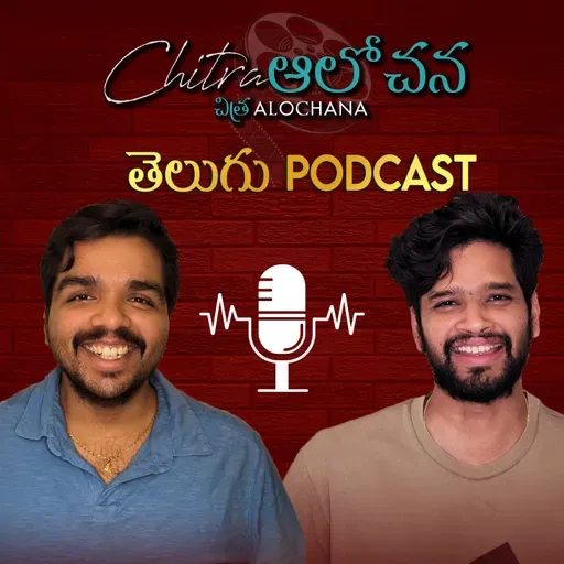 S39 | Sekhar Kammula's KUBERAA Breakdown | Themes and Politics | Chitra Alochana Podcasts