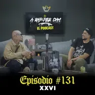 Episodio #131 ‪‪‪XXVI‬ / EL ALIVIANE III · KINTSU G