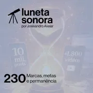 Luneta Sonora 230: Marcas, metas e permanência