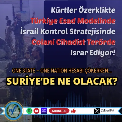 Suriye'de Ne Olacak: Kürt Çözümü mü, Kaos mu?