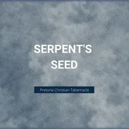 The Serpent's Seed