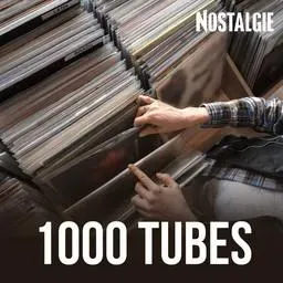 NOSTALGIE 1000 TUBES