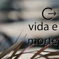 Vida e Morte