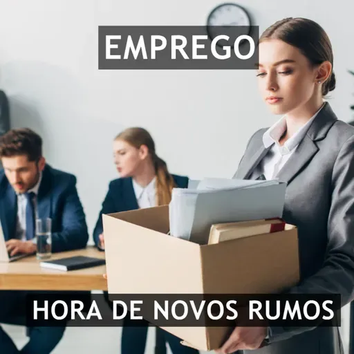 #124 Saúde mental e pandemia - quando a demissão é a única saída