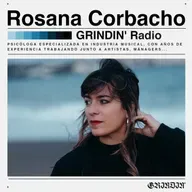GRINDIN' #82: ROSANA CORBACHO