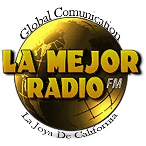 LA MEJOR RADIO FM. LA JOYA DE CALIFORNIA