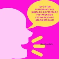 TOP 10 E PROTAGONISMO ESCANCARADO! #BBB22