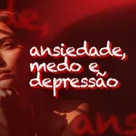 Ansiedade, medo e depressão | Oswaldo Carreiro - Aula 01