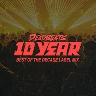 #368 Deadbeats 10 Year: Best of the Decade Label Mix