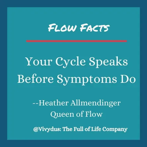 FF4 - Your Cycle Speaks Before Symptoms Do