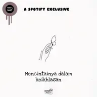 Mencintainya dalam keikhlasan.