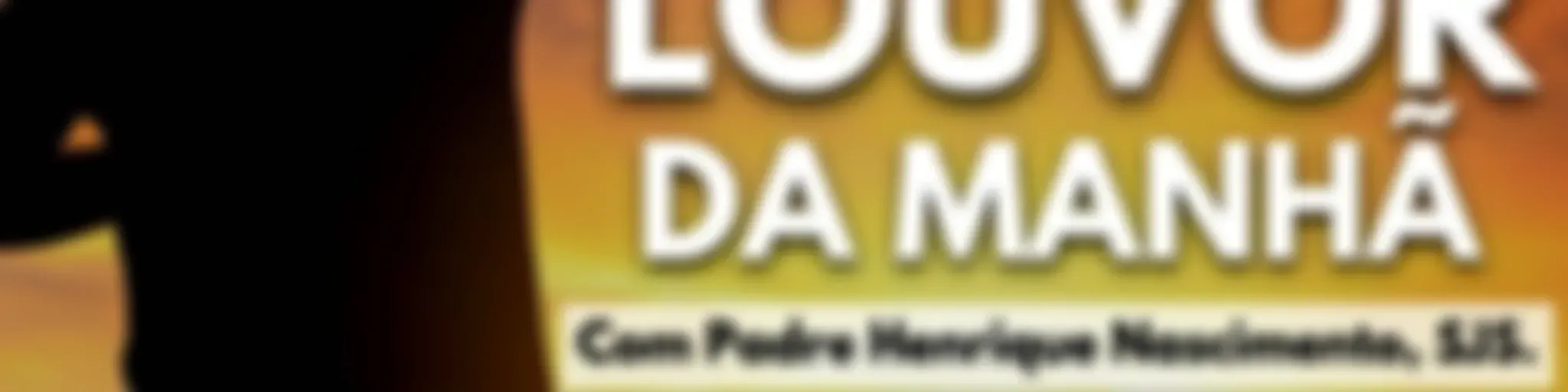 Louvor da Manhã