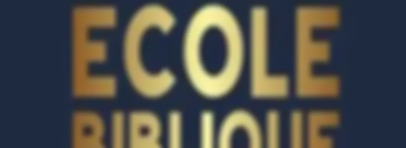 ECOLE BIBLIQUE CBNDF