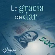 La Gracia de Dar: El cristiano y el dinero
