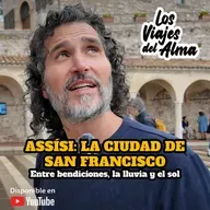 ASSÍSI, LA CIUDAD DE SAN FRANCISCO 🕊️​ Entre Bendiciones, Lluvia y Sol ​🌈✈️​✨ Los Viajes del Alma