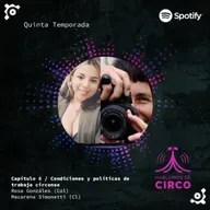 Capítulo 06 / Condiciones y políticas de trabajo circense 
