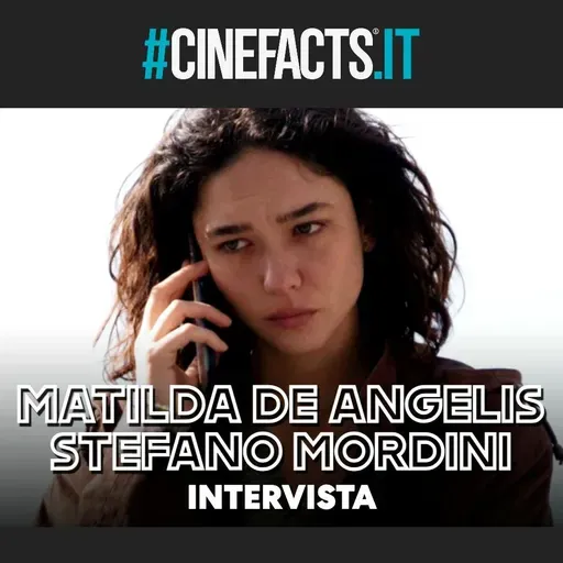 Matilda De Angelis, Stefano Mordini e La lezione - Intervista
