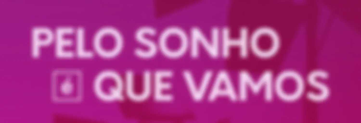 Pelo Sonho é Que Vamos