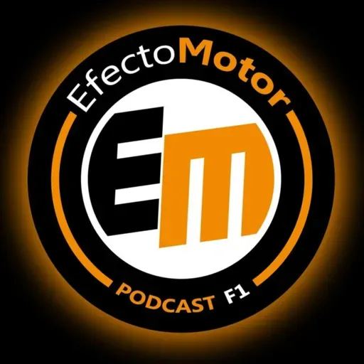 EfectoMotor #Podcast de #F1 Programa nº 309 Análisis GPAustralia y Previo GPChina - 2026 - 260310
