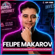 EP 780 - FELIPE MAKAROV
