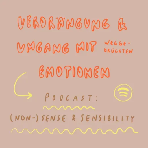 #1 Verdrängung und Umgang mit weggedrückten Emotionen