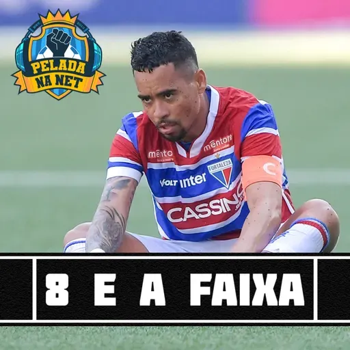 8 e a faixa - Uma tragédia nordestina