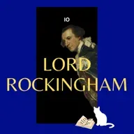 11a. Lord Rockingham (Pt 1)