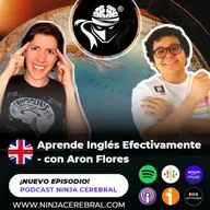 066. Cómo Aprender Inglés Efectivamente - con Aron Flores
