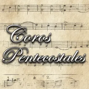 Coros Pentecostales
