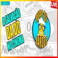 PAPO DE BARDOS #1 | A SALVAÇÃO DA DC NO CINEMA!