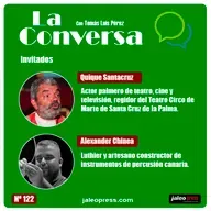 La Conversa Nº 122 - 03/06/2021, con Quique Santacruz y Alexander Chinea