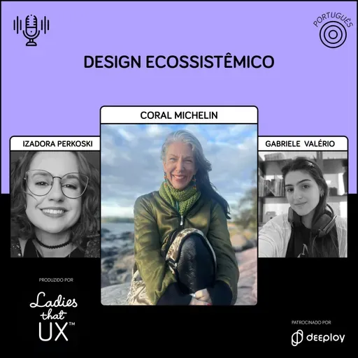 LadyCast 76: Design Ecossistêmico