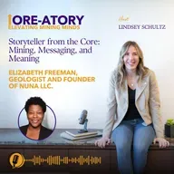 Ep 32: Storyteller from the Core: Mining, Messaging, and Meaning