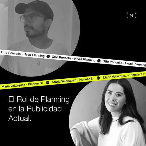 El Rol de Planning en la Publicidad Actual.