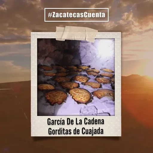 García de la Cadena Cuenta con gorditas de cuajada