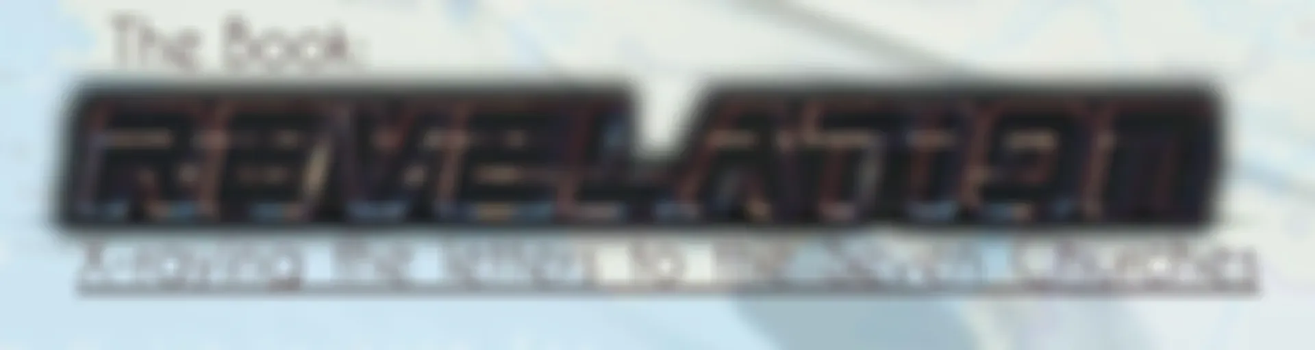 X-RAYING THE LETTERS TO THE SEVEN CHURCHES