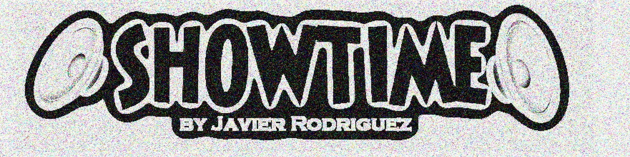 SHOWTIME BY JAVIER RODRIGUEZ