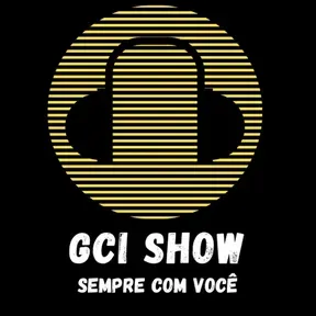 GCI SHOW