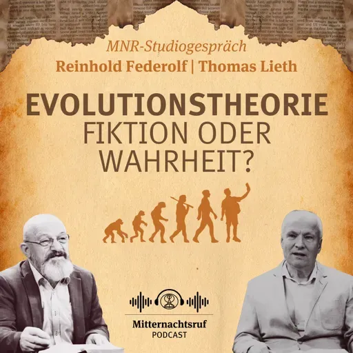 Evolutionstheorie – Fiktion oder Wahrheit? | Reinhold Federolf, Thomas Lieth