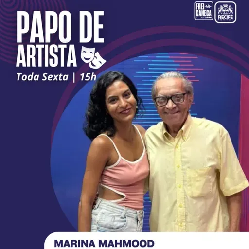 Papo de Artista 12/2026 - Marina Mahmood