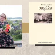 Silvija Brice: Monikas Helferes valoda ir brīnišķīga taupīgumā un krāsainībā vienlaikus