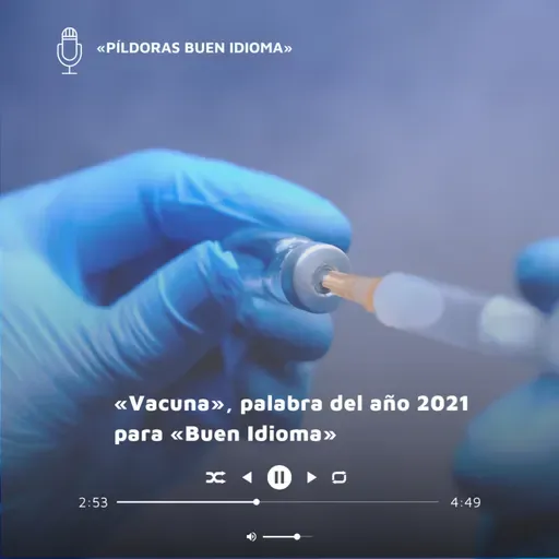 Palabra del año 2021 para «Buen Idioma»