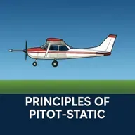 Principles of Pitot-Static Flight Instruments