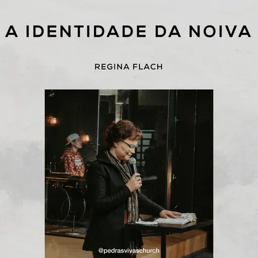 A Identidade da Noiva - Regina Flach