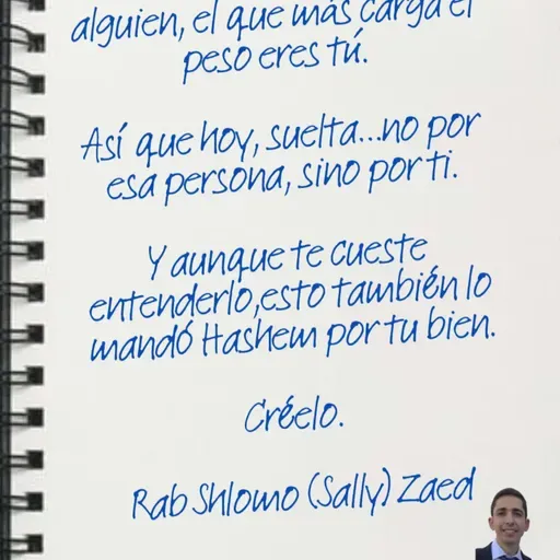 RAB SALLY ZAED- EL RENCOR Y EL ENOJO TE AFECTAN ATI NO A OTRA PERSONA