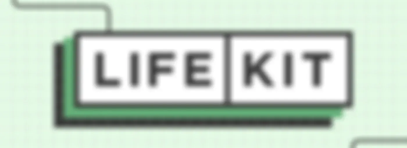 Life Kit: Money
