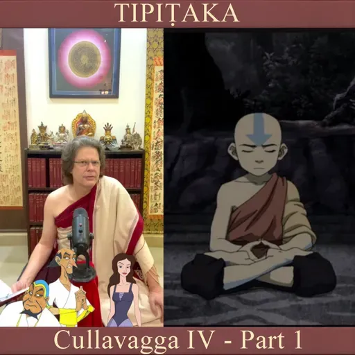 Buddhist Books: TIPIṬAKA 211 • Cullavagga IV - Part 1