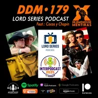 DDM 179 - Lord Series Podcast
